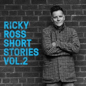 Ricky Ross - Short Stories Vol. 2 in the group CD / Pop-Rock,Övrigt at Bengans Skivbutik AB (4164036)