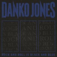 Danko Jones - Rock And Roll Is Black And Blue (Lp in the group OUR PICKS /  Christmas gift tip Vinyl at Bengans Skivbutik AB (4164981)