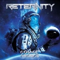 Reternity - Cosmic Dreams in the group CD / Hårdrock at Bengans Skivbutik AB (4165005)