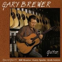 Brewer Gary & The Kentucky Ramblers - Guitar in the group CD / Country at Bengans Skivbutik AB (4167143)