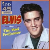 Elvis Presley - Sings The Mad Professor in the group CD / Pop-Rock,Övrigt at Bengans Skivbutik AB (4167649)