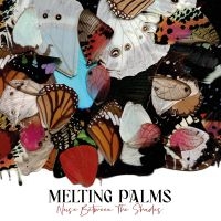 Melting Palms - Noise Between The Shades in the group VINYL / Pop-Rock at Bengans Skivbutik AB (4170561)