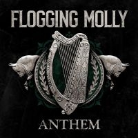 Flogging Molly - Anthem in the group CD / Pop-Rock at Bengans Skivbutik AB (4172524)