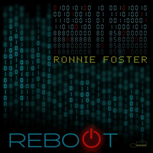 Ronnie Foster - Reboot in the group OTHER / -Startsida Vinylkampanj at Bengans Skivbutik AB (4172702)