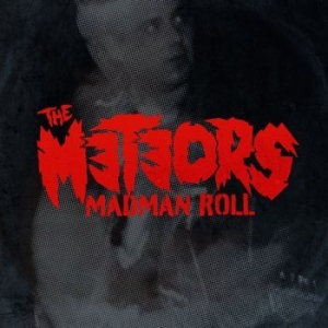 The Meteors - Madman Roll (Black Vinyl Lp) in the group VINYL / Rock at Bengans Skivbutik AB (4173936)