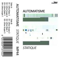 Automatisme - Statique in the group Pop-Rock at Bengans Skivbutik AB (4176068)