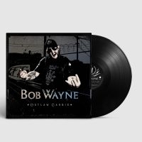 Wayne Bob - Outlaw Carnie in the group OUR PICKS /  Christmas gift tip Vinyl at Bengans Skivbutik AB (4176480)