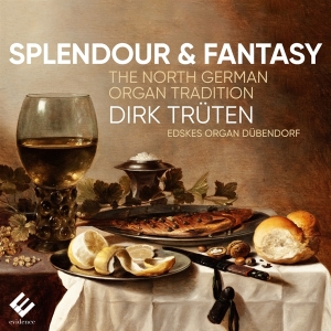 Dirk Trueten - Splendour & Fantasy: North German in the group CD / Klassiskt,Övrigt at Bengans Skivbutik AB (4177342)