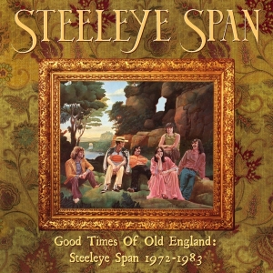 Steeleye Span - Good Times Of Old England: Steeleye Span 1972-1983 in the group CD / World Music at Bengans Skivbutik AB (4178691)