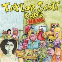 Taylor Scott Band - Hang in the group VINYL / Pop-Rock at Bengans Skivbutik AB (4179568)