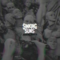 Sinking Suns - Dark Days in the group VINYL / Pop-Rock at Bengans Skivbutik AB (4179627)