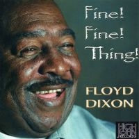 Dixon Floyd - Fine Fine Thing in the group CD / Blues,Jazz at Bengans Skivbutik AB (4179800)