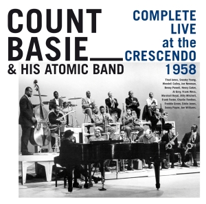 Count & His Atomic Band Basie - Complete Live At The Crescendo 1958 in the group CD / Jazz at Bengans Skivbutik AB (4180107)