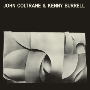 John & Kenny Burrell Coltrane - John Coltrane & Kenny Burrell in the group OUR PICKS /  Christmas gift tip Vinyl at Bengans Skivbutik AB (4180120)