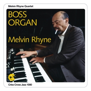 Melvin (Quartet) Rhyne - Boss Organ in the group VINYL / Jazz at Bengans Skivbutik AB (4180127)