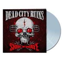 Dead City Ruins - Shockwave (Clear Vinyl Lp) in the group VINYL / Hårdrock at Bengans Skivbutik AB (4180334)