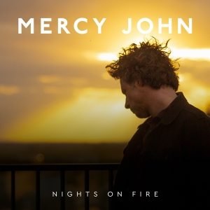 Mercy John - Nights On Fire in the group OUR PICKS /  Christmas gift tip Vinyl at Bengans Skivbutik AB (4180667)