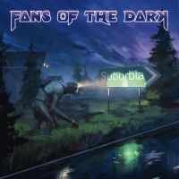 Fans Of The Dark - Suburbia in the group CD / Pop-Rock at Bengans Skivbutik AB (4180994)