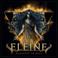 Eleine - Acoustic In Hell in the group CD / Hårdrock,Pop-Rock at Bengans Skivbutik AB (4181561)