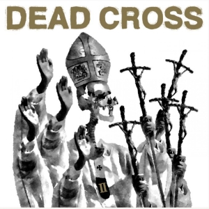 Dead Cross - Ii (Indie Only) in the group VINYL / Pop-Rock at Bengans Skivbutik AB (4181775)