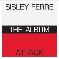 Sister Ferre / Attack - Album in the group CD / Dance-Techno at Bengans Skivbutik AB (4182333)