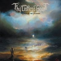 Thy Listless Heart - Pilgrims On The Path Of No Return in the group CD / Hårdrock at Bengans Skivbutik AB (4182370)