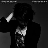 Mendelson Leslie - Love & Murder in the group CD / Pop-Rock at Bengans Skivbutik AB (4182965)