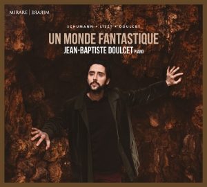 Jean-Baptiste Doulcet - Un Monde Fantastique in the group CD / Klassiskt,Övrigt at Bengans Skivbutik AB (4183013)