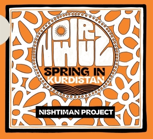 Nishtiman Project - Nowruz - Spring In Kurdistan in the group CD / World Music at Bengans Skivbutik AB (4183374)