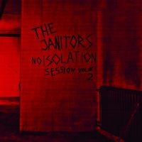 Janitors The - Noisolation Sessions Vol 2 (Red Vin in the group VINYL / Pop-Rock,Svensk Musik at Bengans Skivbutik AB (4183950)