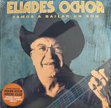 Eliades Ochoa - Vamos A Bailar Un Son in the group VINYL / Pop-Rock at Bengans Skivbutik AB (4184315)