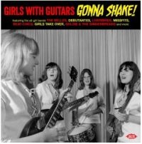 Girls With Guitars Gonna Shake! - Various Artists in the group OUR PICKS / Christmas gift tip CD at Bengans Skivbutik AB (4184531)