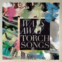 Ways Away - Torch Songs in the group VINYL / Pop-Rock at Bengans Skivbutik AB (4185138)