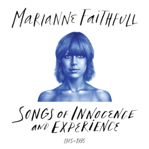 Marianne Faithfull - Songs Of Innocence And Experience 1 in the group CD / Pop-Rock at Bengans Skivbutik AB (4185265)