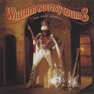 William -Bootsy- Collins - One Giveth, The Count Taketh Away in the group CD / RnB-Soul at Bengans Skivbutik AB (4185806)