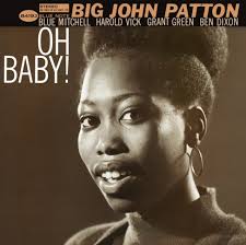 Big John Patton - Oh Baby! in the group OTHER / CDV06 at Bengans Skivbutik AB (4186020)