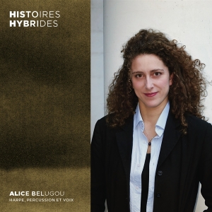 Alice Belugou - Histoires Hybrides in the group CD / Klassiskt,Övrigt at Bengans Skivbutik AB (4186524)