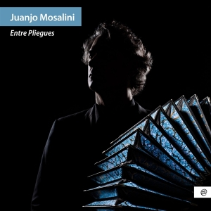 Juanjo Mosalini - Entre Pliegues in the group CD / Klassiskt,Övrigt at Bengans Skivbutik AB (4186530)