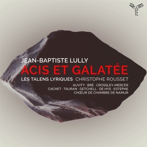 Les Talens Lyriques - Lully: Acis Et Galatee in the group CD / Klassiskt,Övrigt at Bengans Skivbutik AB (4186537)