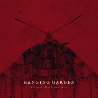 Hanging Garden - Neither Moth Nor Rust (12 Inch) in the group VINYL / Hårdrock at Bengans Skivbutik AB (4187646)