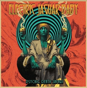 Electric Jaguar Baby - Psychic Death Safari in the group OUR PICKS / Christmas gift tip CD at Bengans Skivbutik AB (4188247)