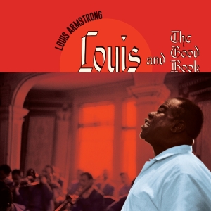 Louis & His All Sta Armstrong - And The Good Book + Louis And The Angels in the group Minishops / Louis Armstrong at Bengans Skivbutik AB (4189898)