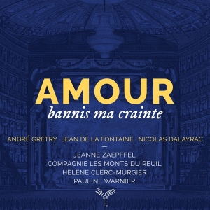 Jeanne Zaepffel - Amour Bannis Ma Crainte in the group CD / Klassiskt,Övrigt at Bengans Skivbutik AB (4192733)