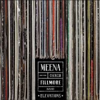 Cryle Meena & The Chris Filmore Ban - Elevations in the group CD / Pop-Rock at Bengans Skivbutik AB (4193913)