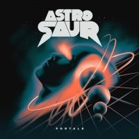 Astrosaur - Portals in the group VINYL / Hårdrock,Pop-Rock at Bengans Skivbutik AB (4196416)