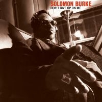 Solomon Burke - Don't Give Up On Me (Clear Vinyl) in the group VINYL / Blues,Jazz at Bengans Skivbutik AB (4198733)