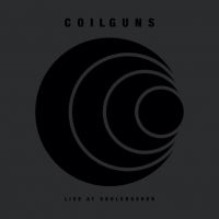 Coilguns - Live At Soulcrusher (Vinyl Album 2 in the group VINYL / Hårdrock at Bengans Skivbutik AB (4199266)