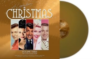 Various Artists - A Legendary Christmas Vol 3 (Gold) in the group VINYL / Julmusik,Övrigt at Bengans Skivbutik AB (4199293)