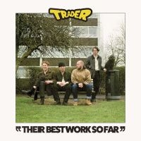 Trader - Their Best Work So Far in the group VINYL / Pop-Rock at Bengans Skivbutik AB (4200004)