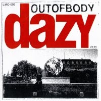 Dazy - Outofbody (Ltd Coke Bottle Clear Co in the group VINYL / Pop-Rock at Bengans Skivbutik AB (4201475)